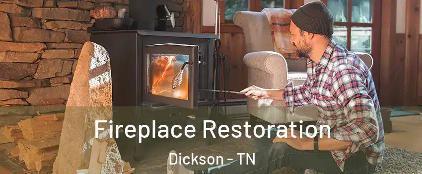  Fireplace Restoration Dickson - TN