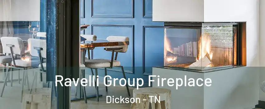  Ravelli Group Fireplace Dickson - TN