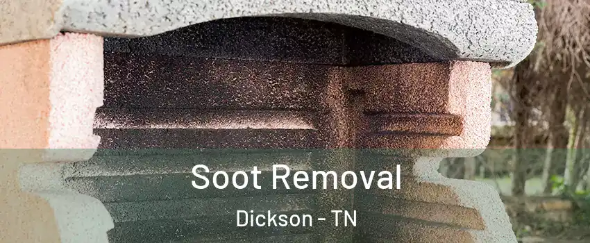  Soot Removal Dickson - TN